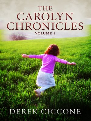 cover image of The Carolyn Chronicles, Volume 1
